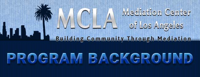 Mediation Center of Los Angeles Program Background
